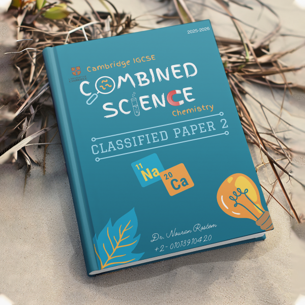 Dr. Nouran Rostom Cambridge O.Level Combined Science Chemistry Notes,Practical Notes, Classified Paper 2,4 - Image 5