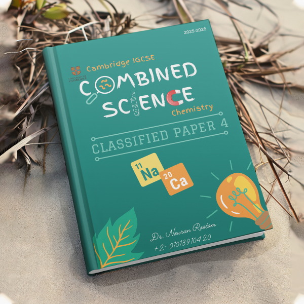 Dr. Nouran Rostom Cambridge O.Level Combined Science Chemistry Notes,Practical Notes, Classified Paper 2,4 - Image 4