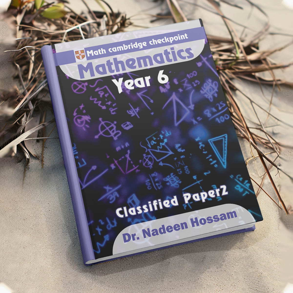 MATHEMATICS Cambridge Year 6 - DR. Nadeen Hossam - Image 3