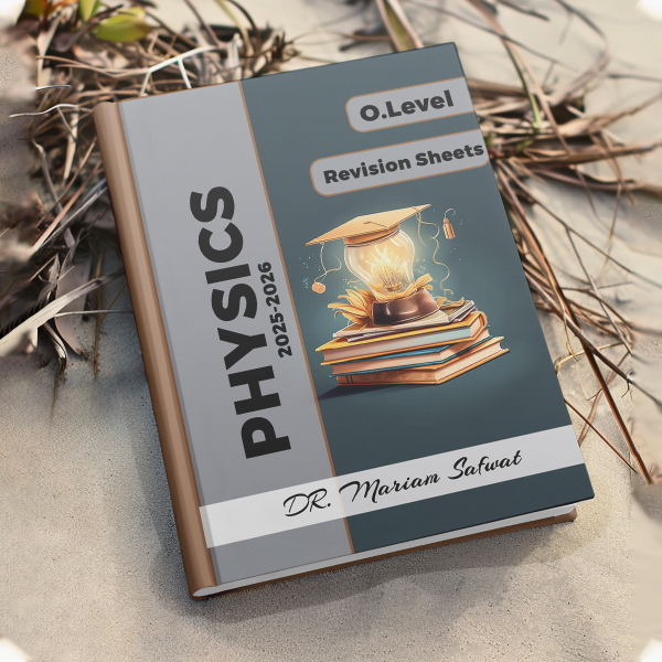 Dr. Mariem Safwat Cambridge O.Level Physics - According / Revision sheets - Image 3