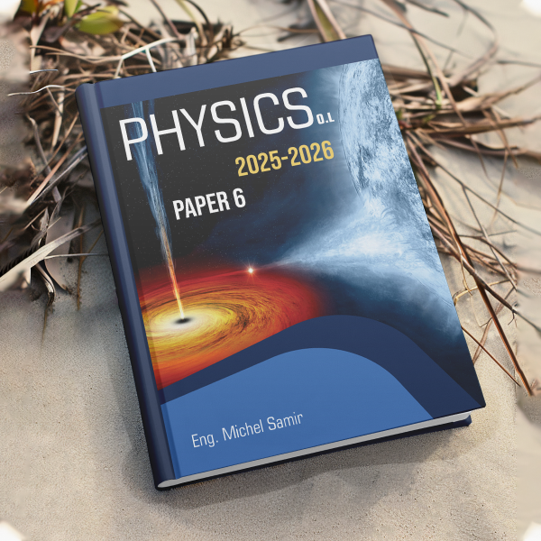 Dr. Micheal Samir Cambridge O.Level Physics - Notes / Classified / Mark Scheme - Image 7