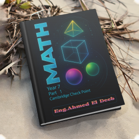 DR. Ahmed EL Deeb - Math Cambridge Year 7